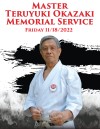 Master Teruyuki Okazaki Memorial Service Friday 11:18:2022